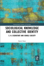 Sociological Knowledge And Collective Identity