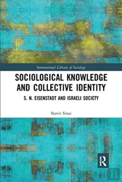 Bertrand.pt - Sociological Knowledge And Collective Identity
