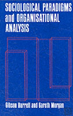 Bertrand.pt - Sociological Paradigms And Organisational Analysis