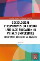 Sociological Perspectives On Foreign Language Education In Chinaâ€™S Universities