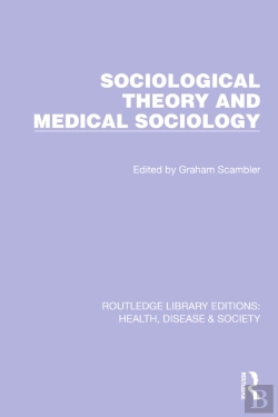 Bertrand.pt - Sociological Theory And Medical Sociology