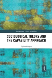 Sociological Theory And The Capability Approach
