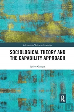 Bertrand.pt - Sociological Theory And The Capability Approach