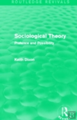 Bertrand.pt - Sociological Theory (Routledge Revivals)