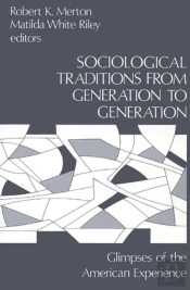 Sociological Traditions From Generation To Generation