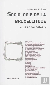 Sociologie De La Bruxellitude ; Les « Chochetés »