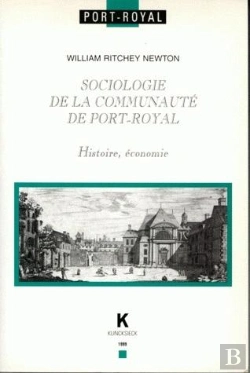 Bertrand.pt - Sociologie De La Communauté De Port-Royal : Histoire, Économie
