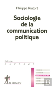 Sociologie De La Communication Politique