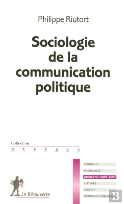 Bertrand.pt - Sociologie De La Communication Politique