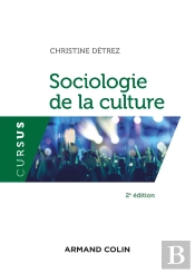 Sociologie De La Culture (2e Édition)