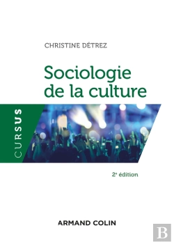 Bertrand.pt - Sociologie De La Culture (2e Édition)
