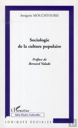 Bertrand.pt - Sociologie De La Culture Populaire