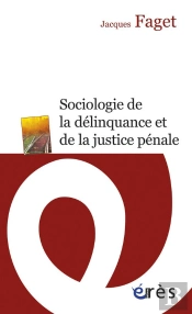 Sociologie De La Délinquance Et De La Justice Pénale