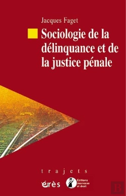Bertrand.pt - Sociologie De La Delinquance Et De La Justice Penale