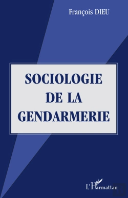 Bertrand.pt - Sociologie De La Gendarmerie