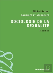 Sociologie De La Sexualité (3e Édition)