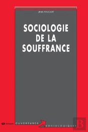 Sociologie De La Souffrance