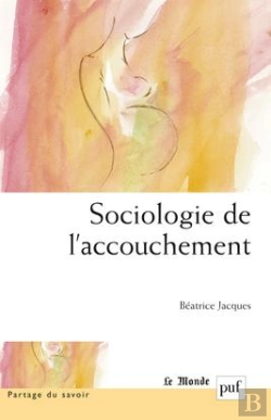 Bertrand.pt - Sociologie De L'Accouchement