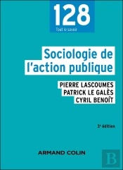 Sociologie De L'Action Publique (3e Édition)