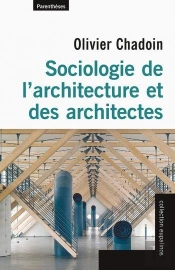 Sociologie De L'Architecture Et Des Architectes