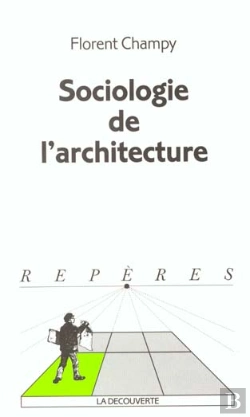 Bertrand.pt - Sociologie De L'Architecture