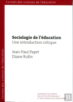 Bertrand.pt - Sociologie De L'Éducation : Une Introduction Critique