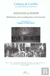 Sociologie De L'Europe ; Mobilisations ; Élites Et Configuration Institutionnelles