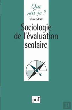Bertrand.pt - Sociologie De L'Évaluation Scolaire