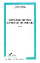 Sociologie Des Arts, Sociologie Des Sciences Tome 2