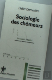 Sociologie Des Chomeurs (2e Edition)