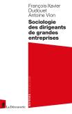 Sociologie Des Dirigeants De Grandes Entreprise
