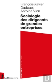 Sociologie Des Dirigeants De Grandes Entreprise
