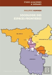 Sociologie Des Espaces-Frontières : Les Relations Transfrontalières Autour Des Frontières Françaises