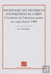 Sociologie Des Pratiques D'Entretiens Du Corps