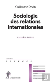 Sociologie Des Relations Internationales (Nouvelle Edition)