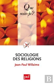 Sociologie Des Religions (4e Édition)
