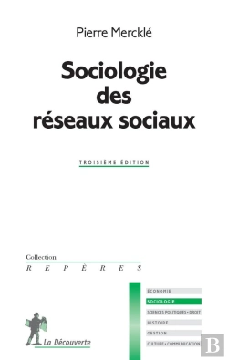 Bertrand.pt - Sociologie Des Réseaux Sociaux