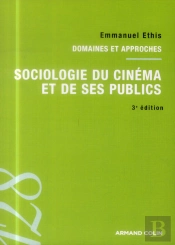 Sociologie Du Cinéma Et De Ses Publics