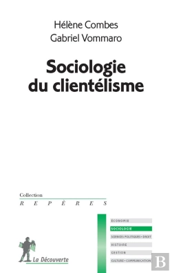 Bertrand.pt - Sociologie Du Clientelisme
