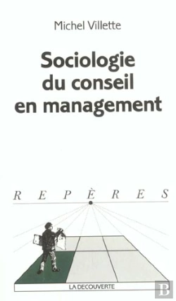 Bertrand.pt - Sociologie Du Conseil En Management