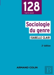Sociologie Du Genre (2e Édition)