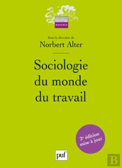 Bertrand.pt - Sociologie Du Monde Du Travail (2e Édition)
