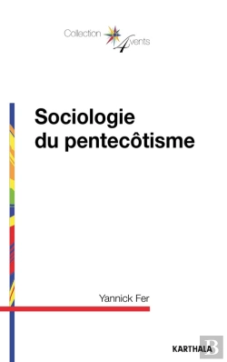 Bertrand.pt - Sociologie Du Pentecôtisme