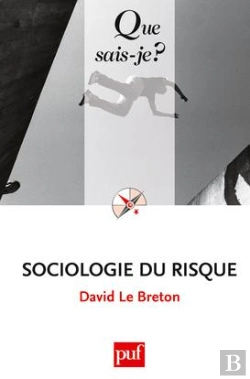 Bertrand.pt - Sociologie Du Risque Qsj 3016