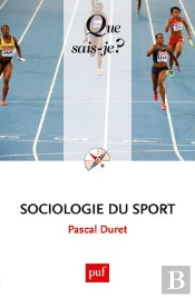 Sociologie Du Sport (3e Édition)