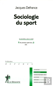 Sociologie Du Sport (Édition 2011)