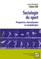 Sociologie Du Sport ; Perspectives Internationales Et Mondialisation