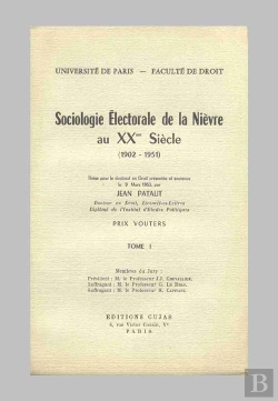 Bertrand.pt - Sociologie Électorale De La Nièvre Au Xx Siècle, 1902-1951