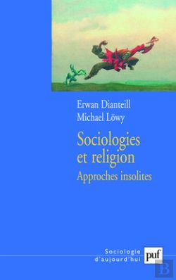 Bertrand.pt - Sociologie Et Religion Tome 3 ; Approches Insolites
