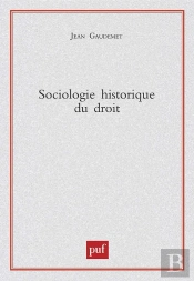 Sociologie Historique Du Droit